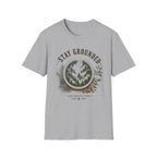 Stay Grounded T-shirt