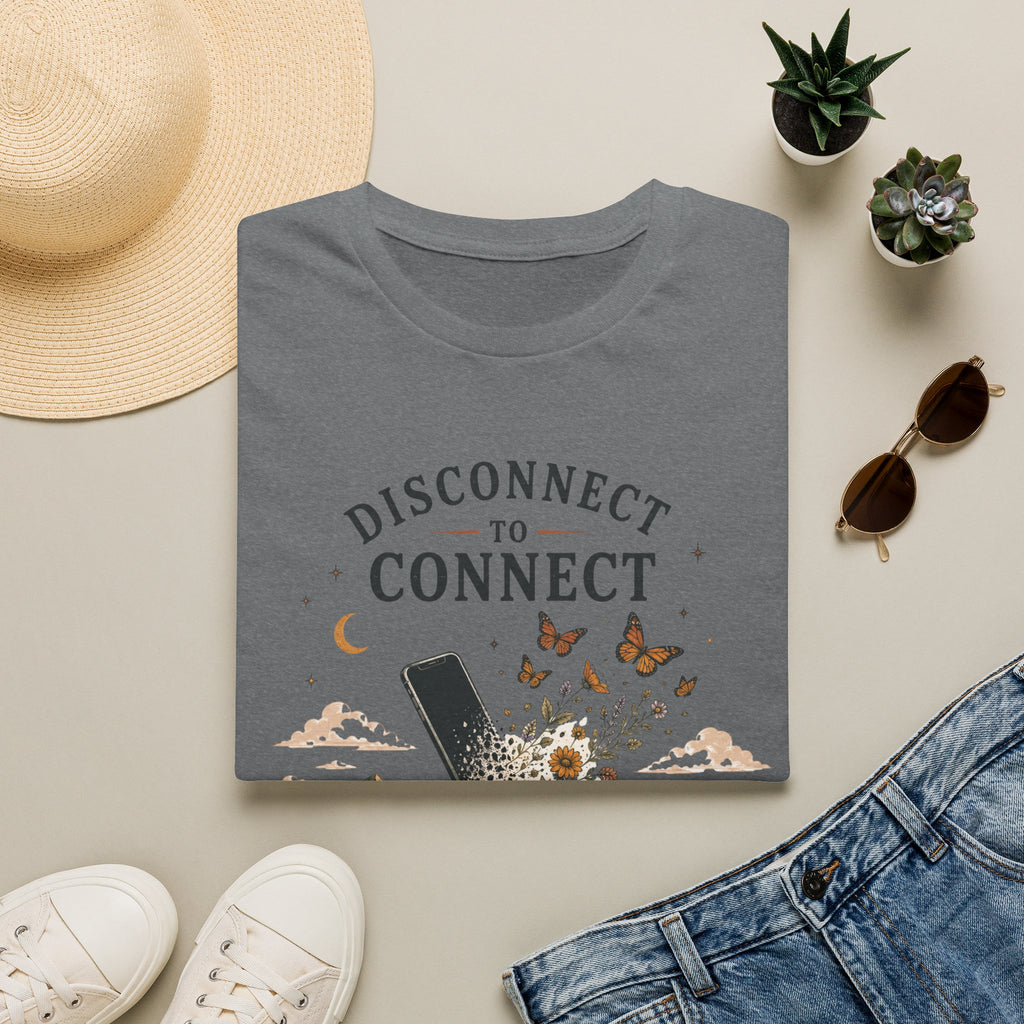 Disconnect to Connect T‑Shirt