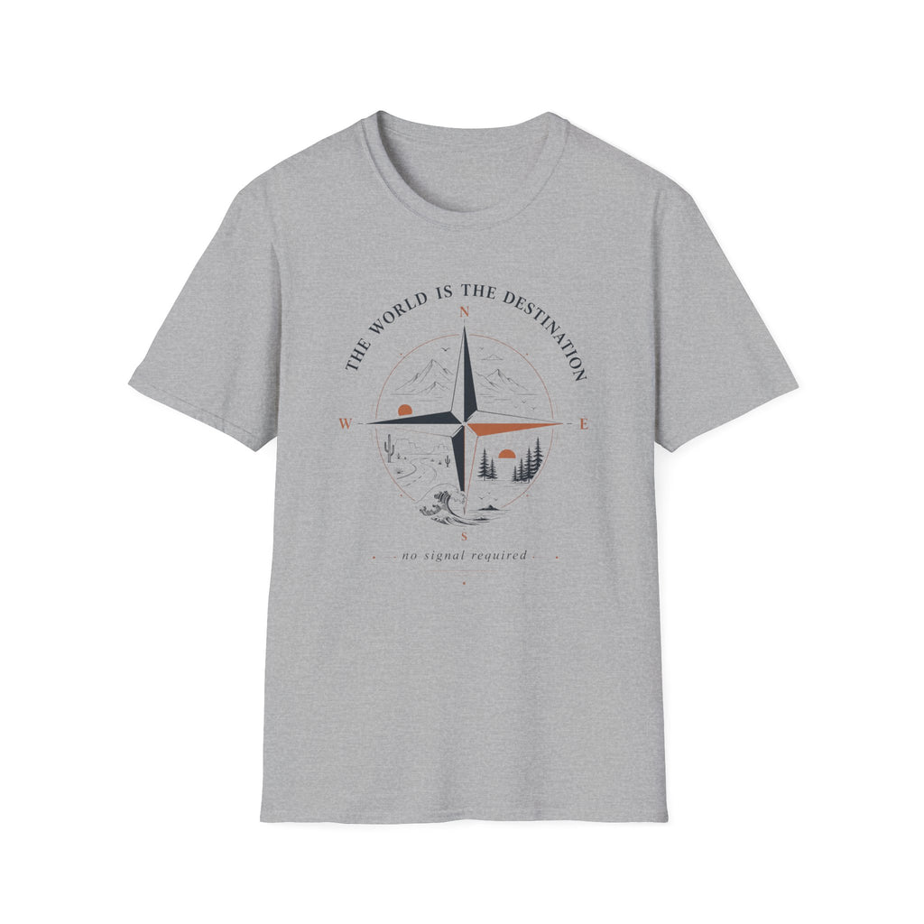 The World is the Destination T-shirt
