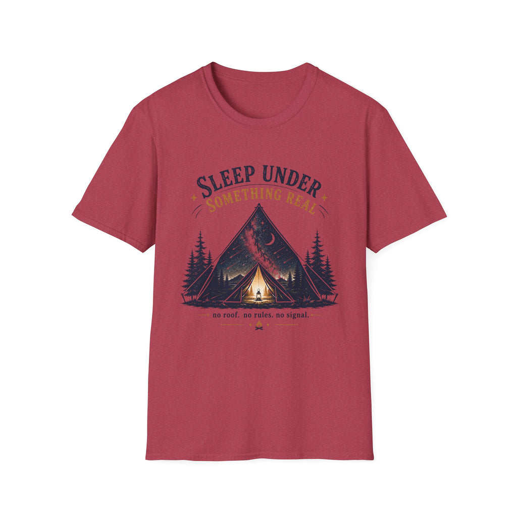Sleep Under Something Real T-shirt