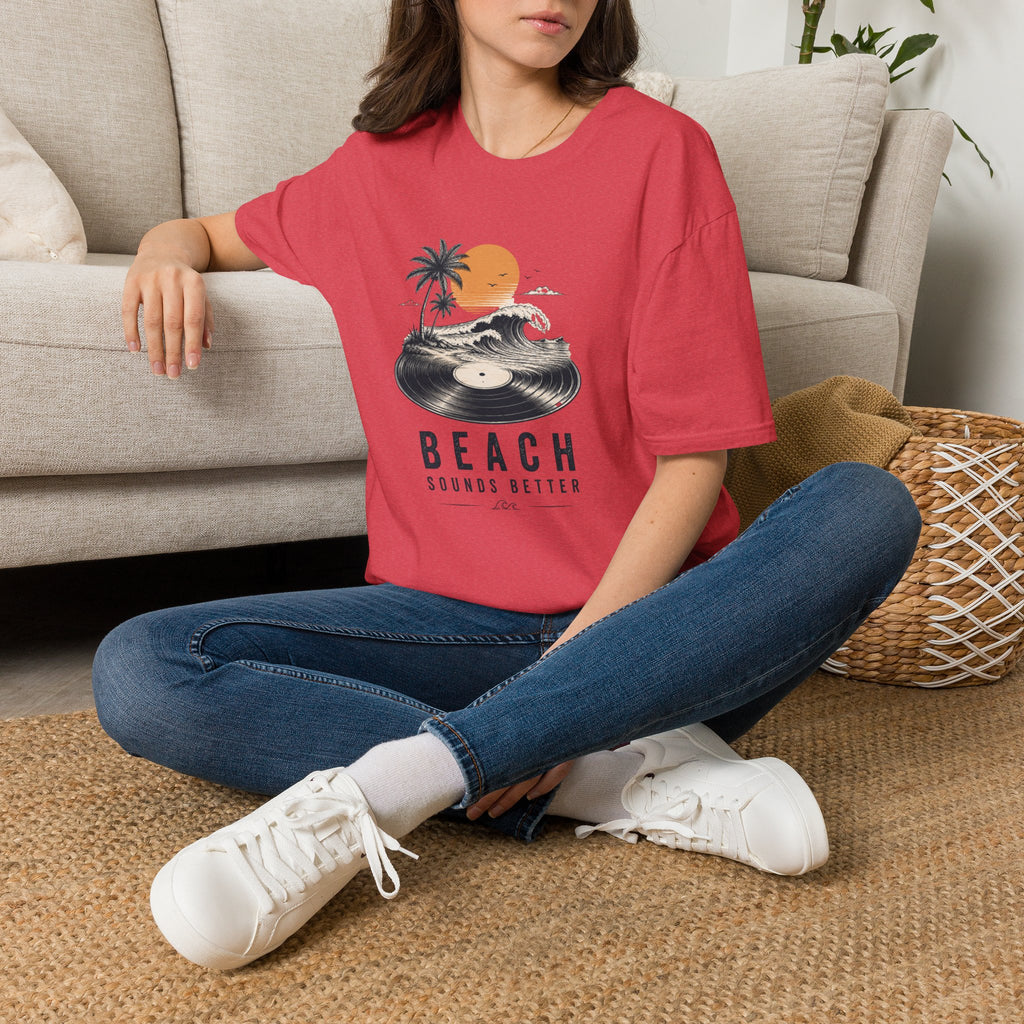 Beach Sounds Better T-shirt
