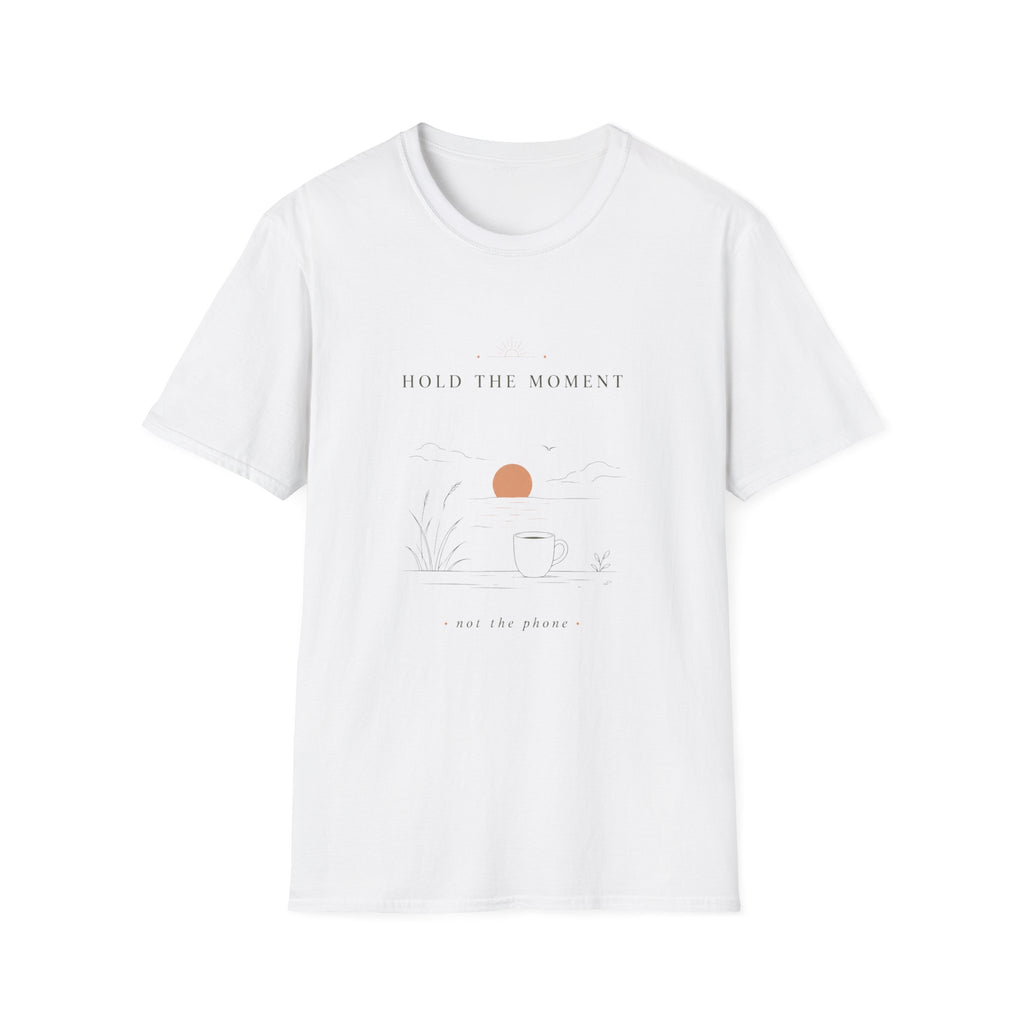 Hold The Moment T-shirt