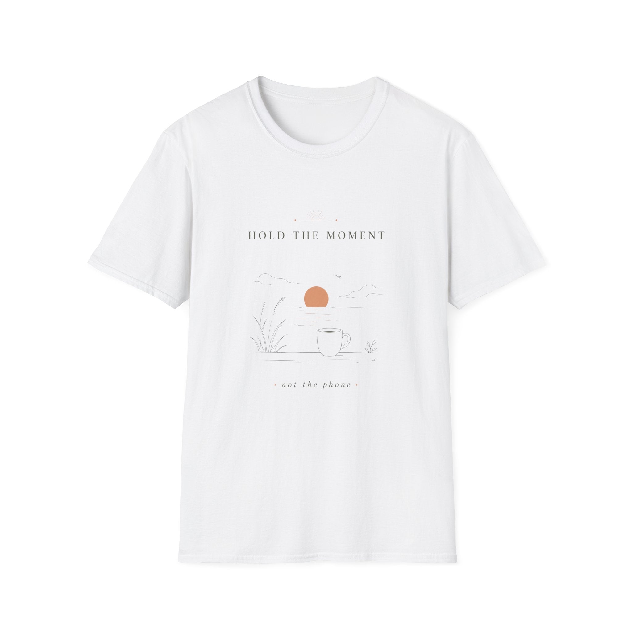 Hold The Moment T-shirt