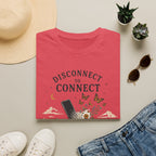 Disconnect to Connect T‑Shirt