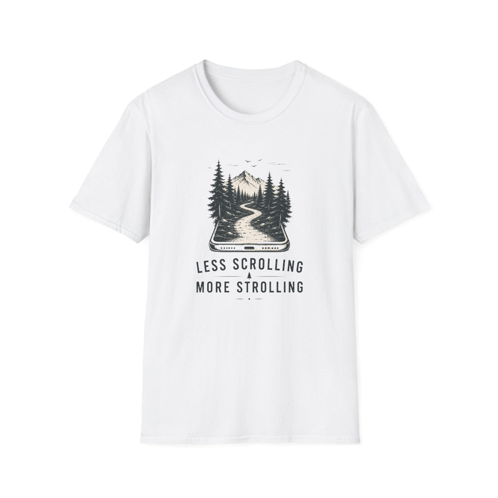 Less Scrolling More Strolling T-shirt