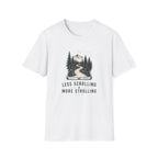 Less Scrolling More Strolling T-shirt