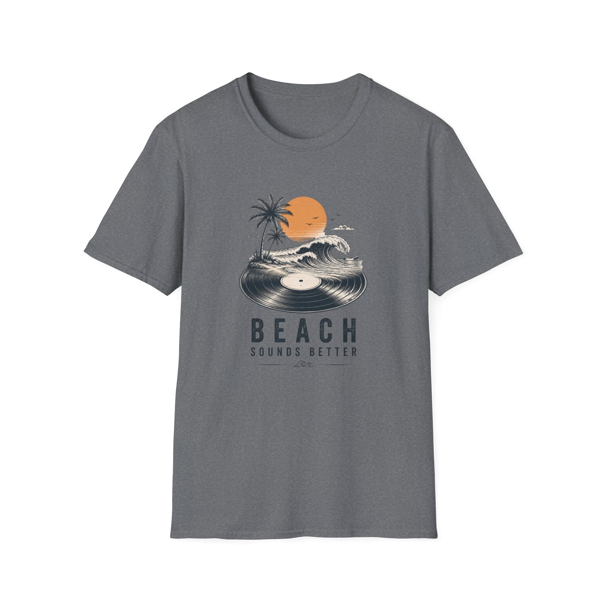 Beach Sounds Better T-shirt