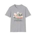 Bloom Where you are Planted T-shirt