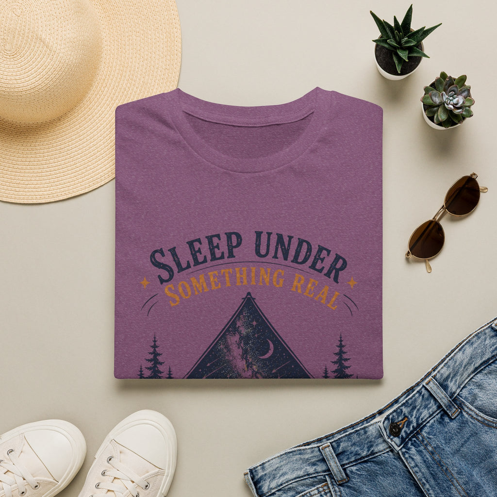 Sleep Under Something Real T-shirt
