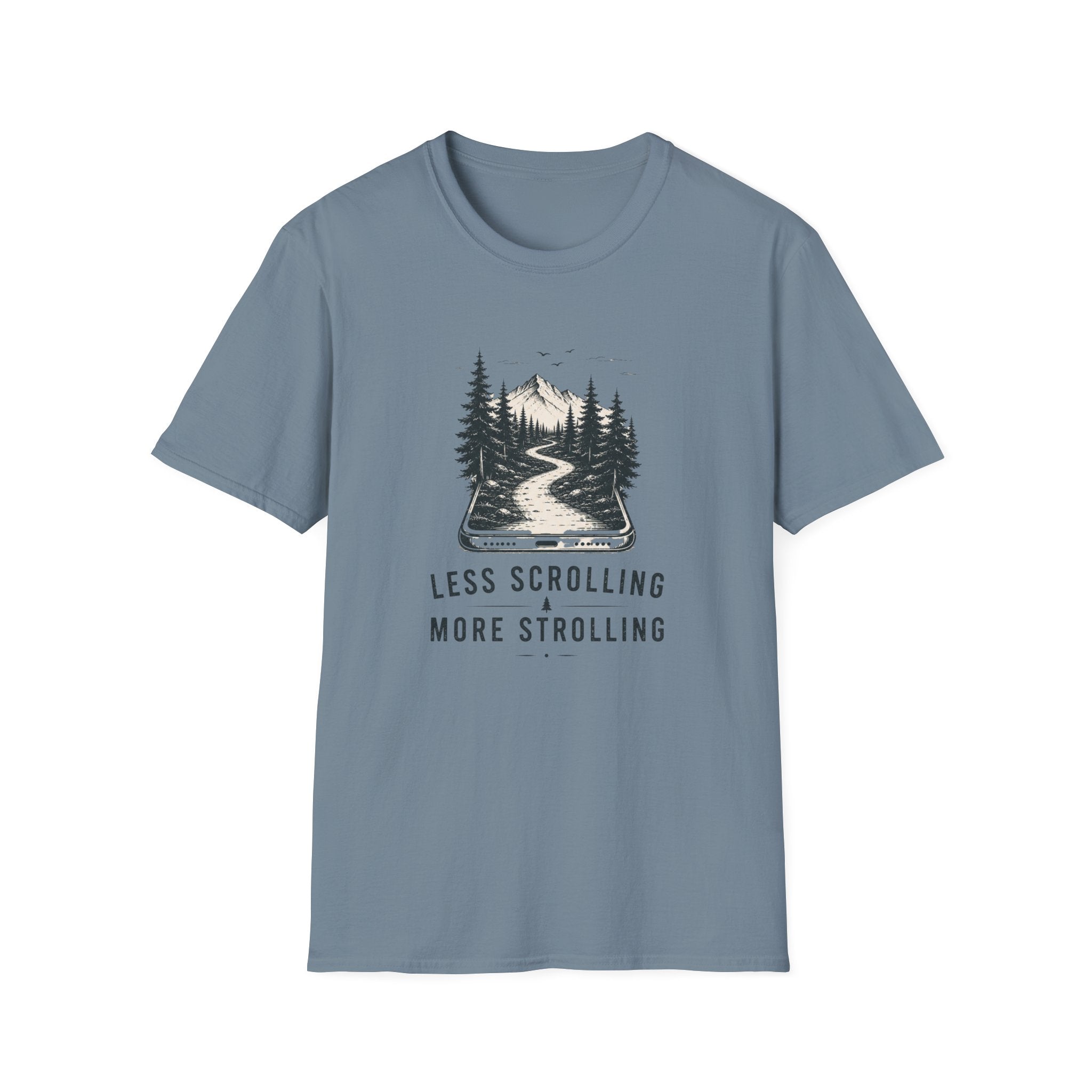 Less Scrolling More Strolling T-shirt