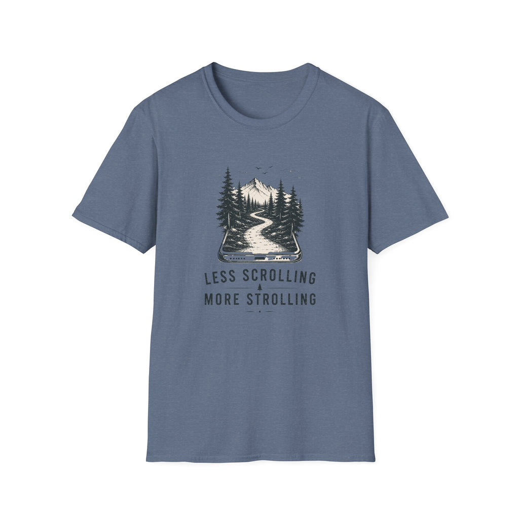 Less Scrolling More Strolling T-shirt
