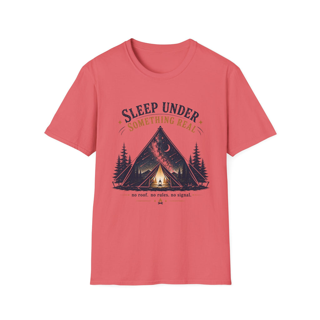 Sleep Under Something Real T-shirt