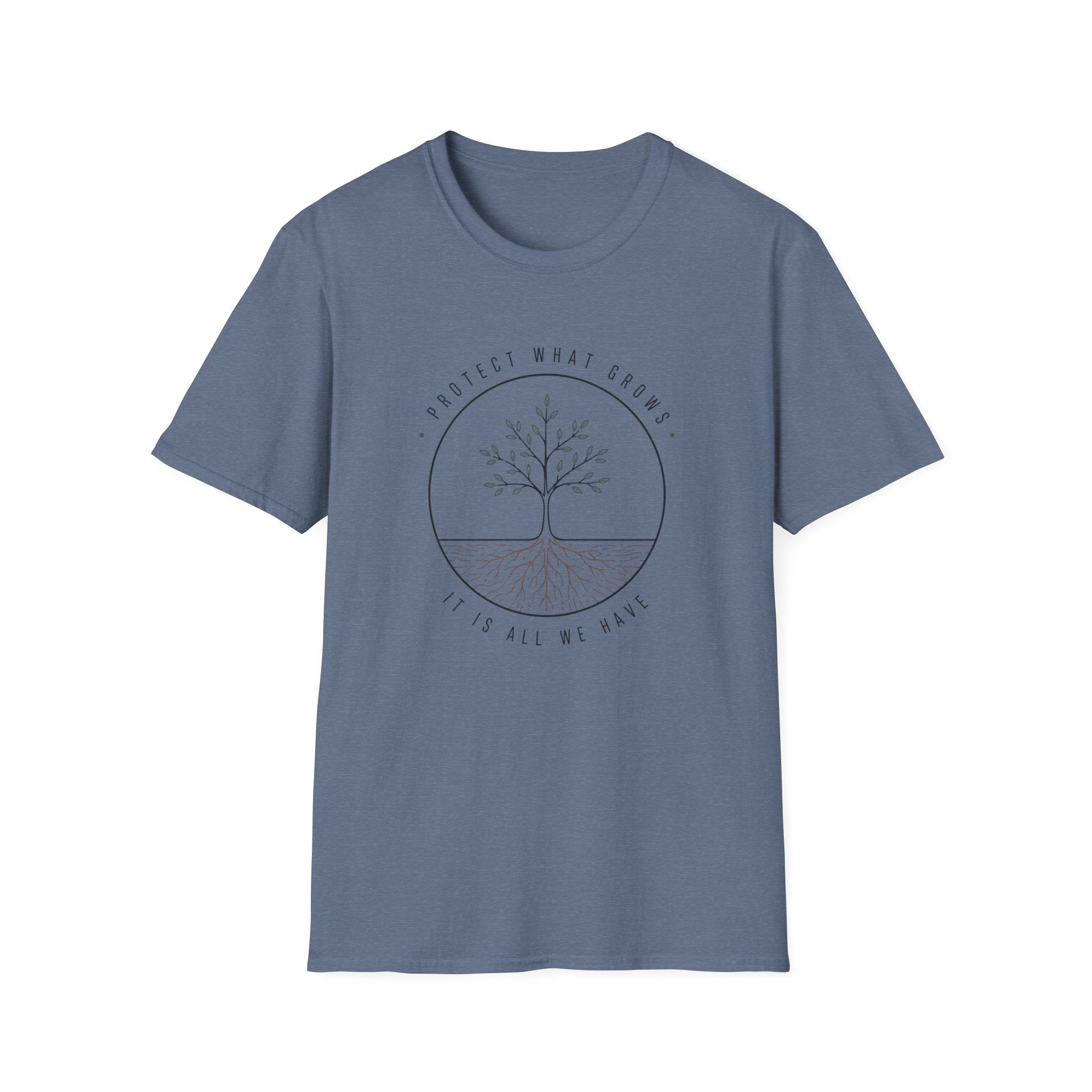 Protect what Grows T-shirt