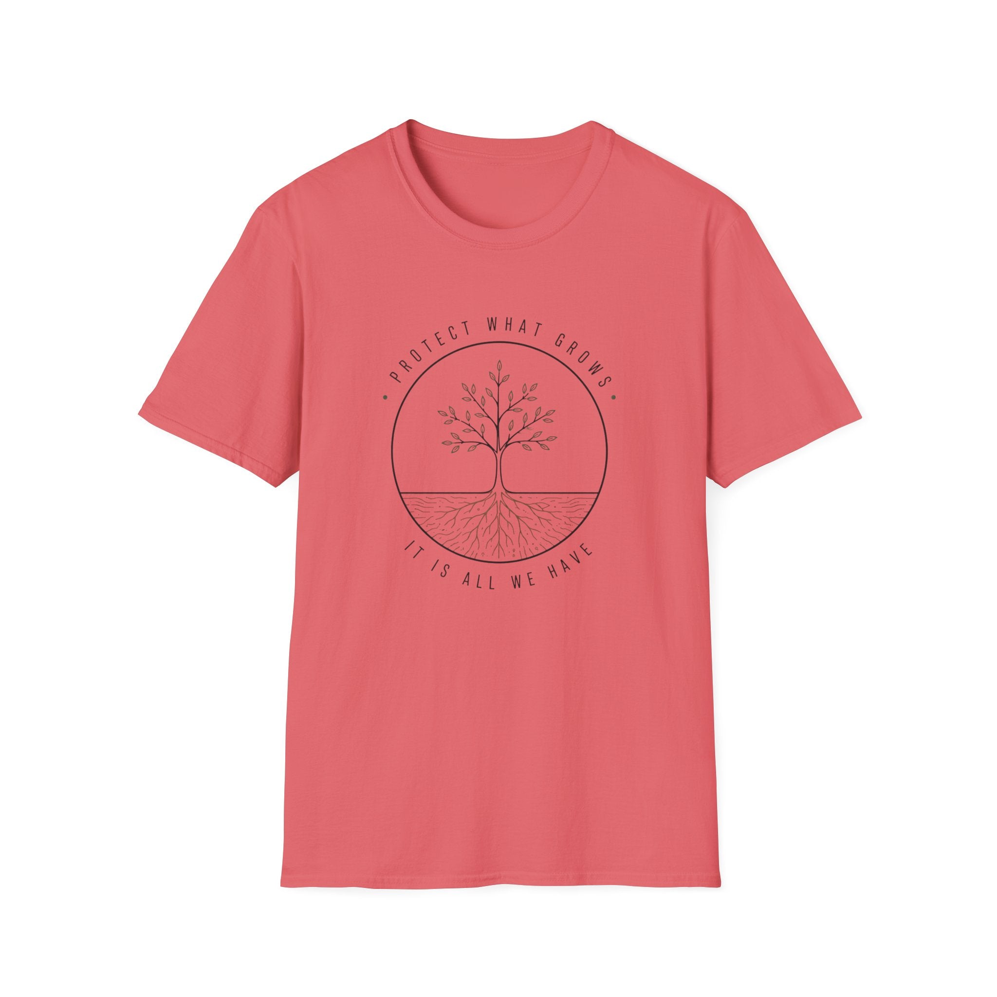 Protect what Grows T-shirt