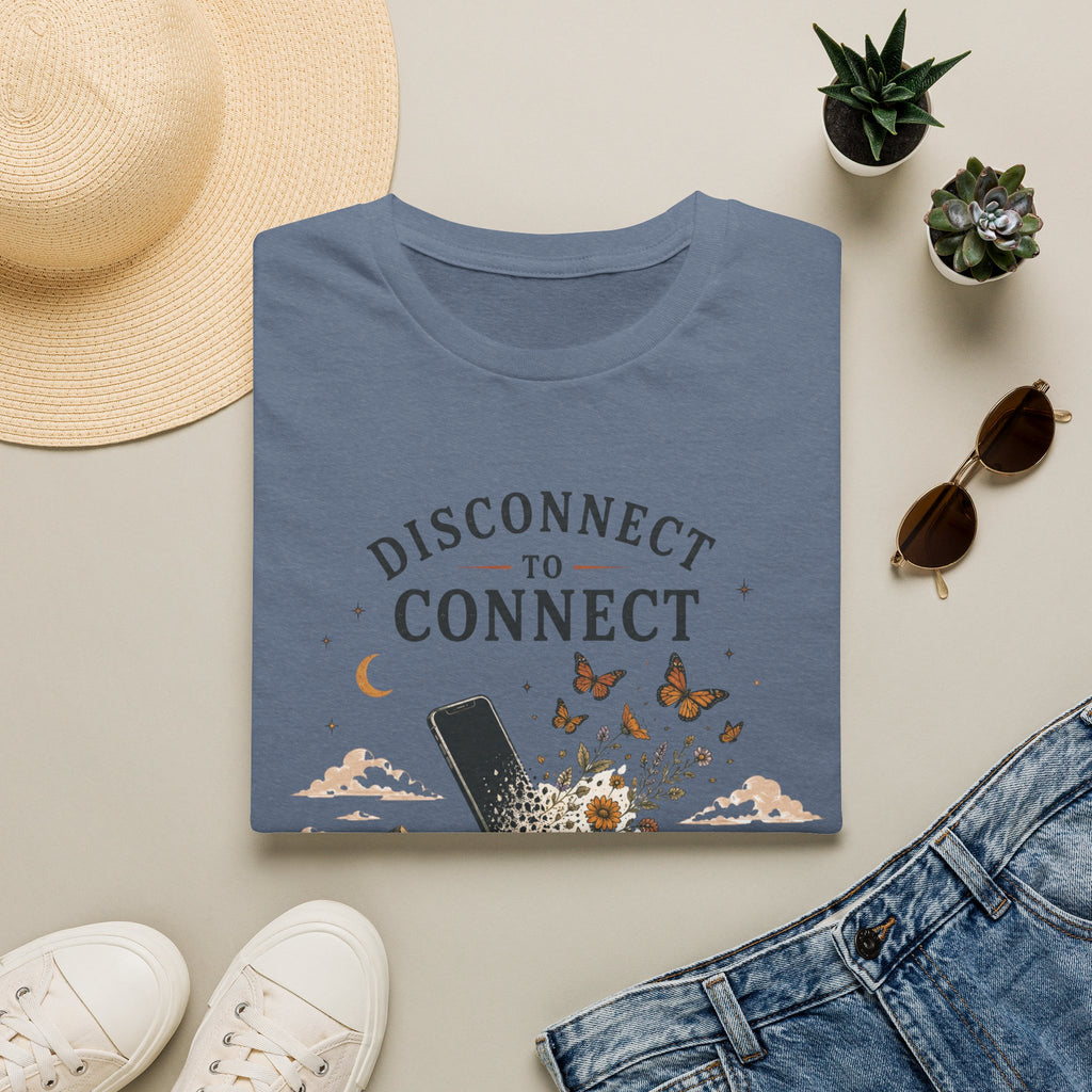 Disconnect to Connect T‑Shirt
