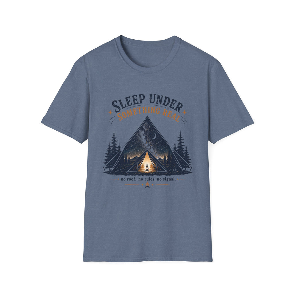 Sleep Under Something Real T-shirt