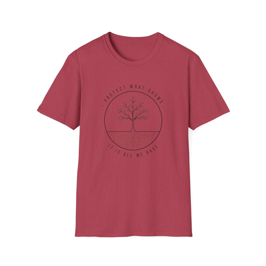 Protect what Grows T-shirt