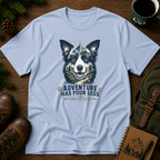 Adventure has four legs T-shirt