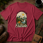 I'd Rather Be Outside T-shirt
