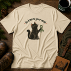 Be Kind to Your Mind T-shirt