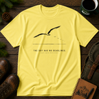 The Sky has no Deadlines T-shirt