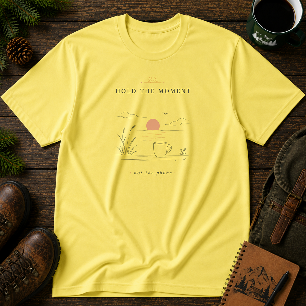 Hold The Moment T-shirt