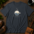 A Moment Worth Savoring T-shirt