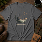 Listen to Nature T-shirt