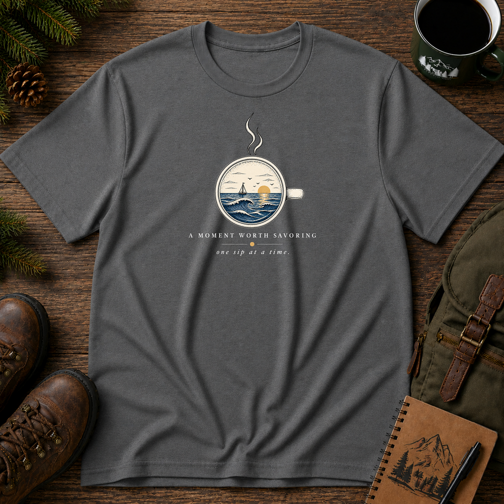 A Moment Worth Savoring T-shirt