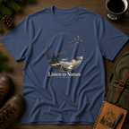 Listen to Nature T-shirt