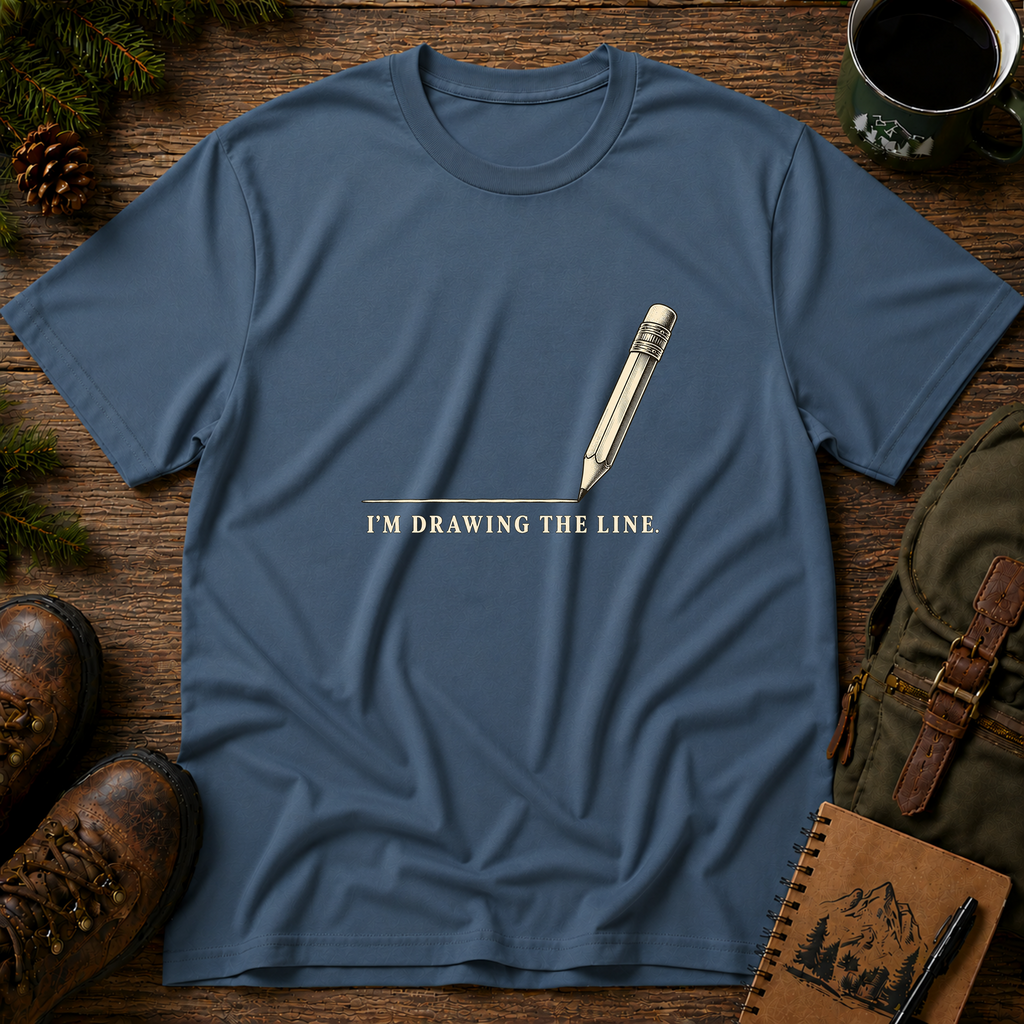 Drawing the line T-shirt