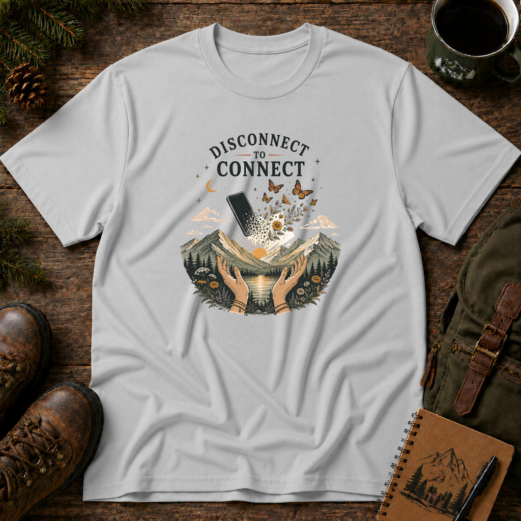 Disconnect to Connect T‑Shirt