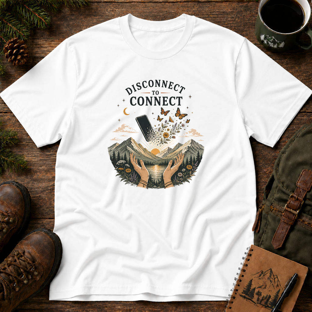 Disconnect to Connect T‑Shirt