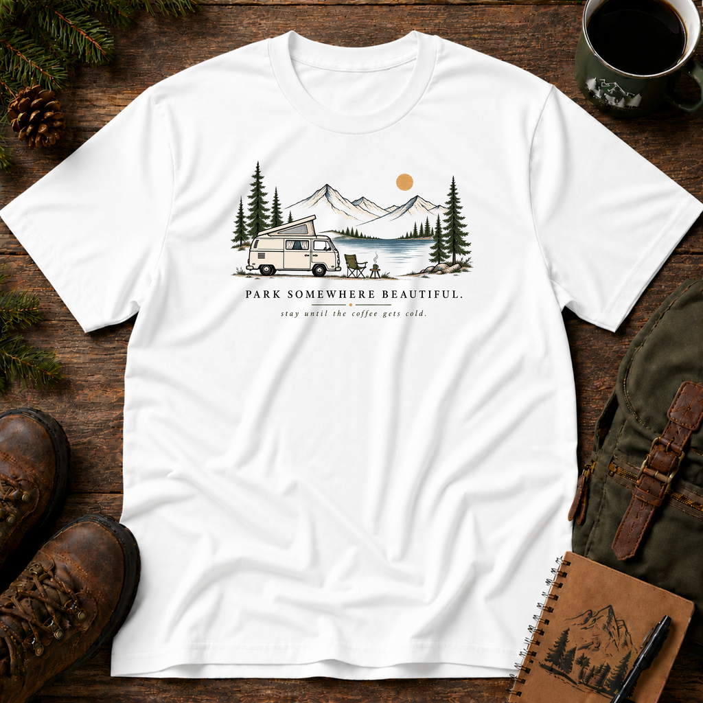 Park Somewhere Beautiful T-shirt