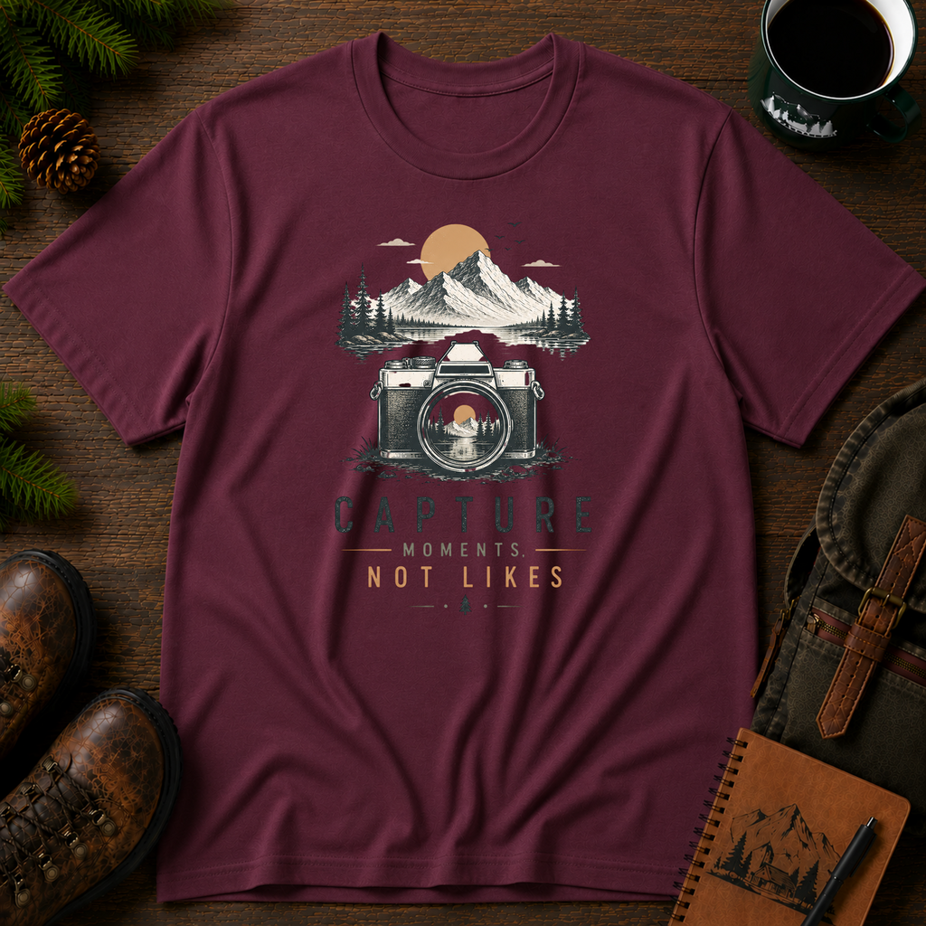 Capture Moments Not Likes T-shirt