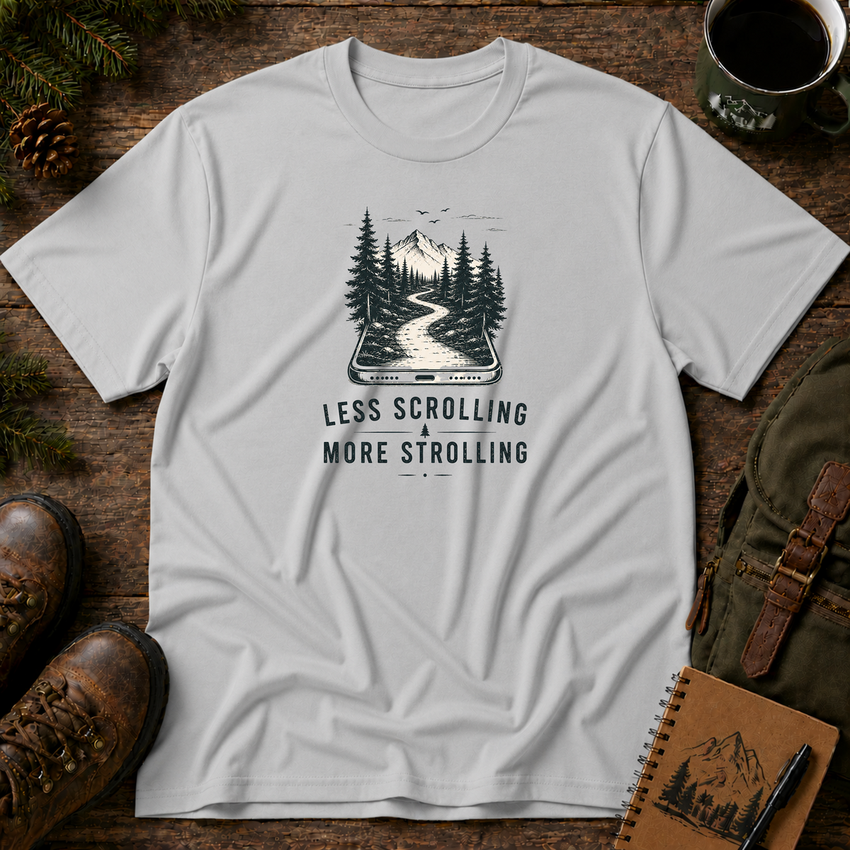 Less Scrolling More Strolling T-shirt